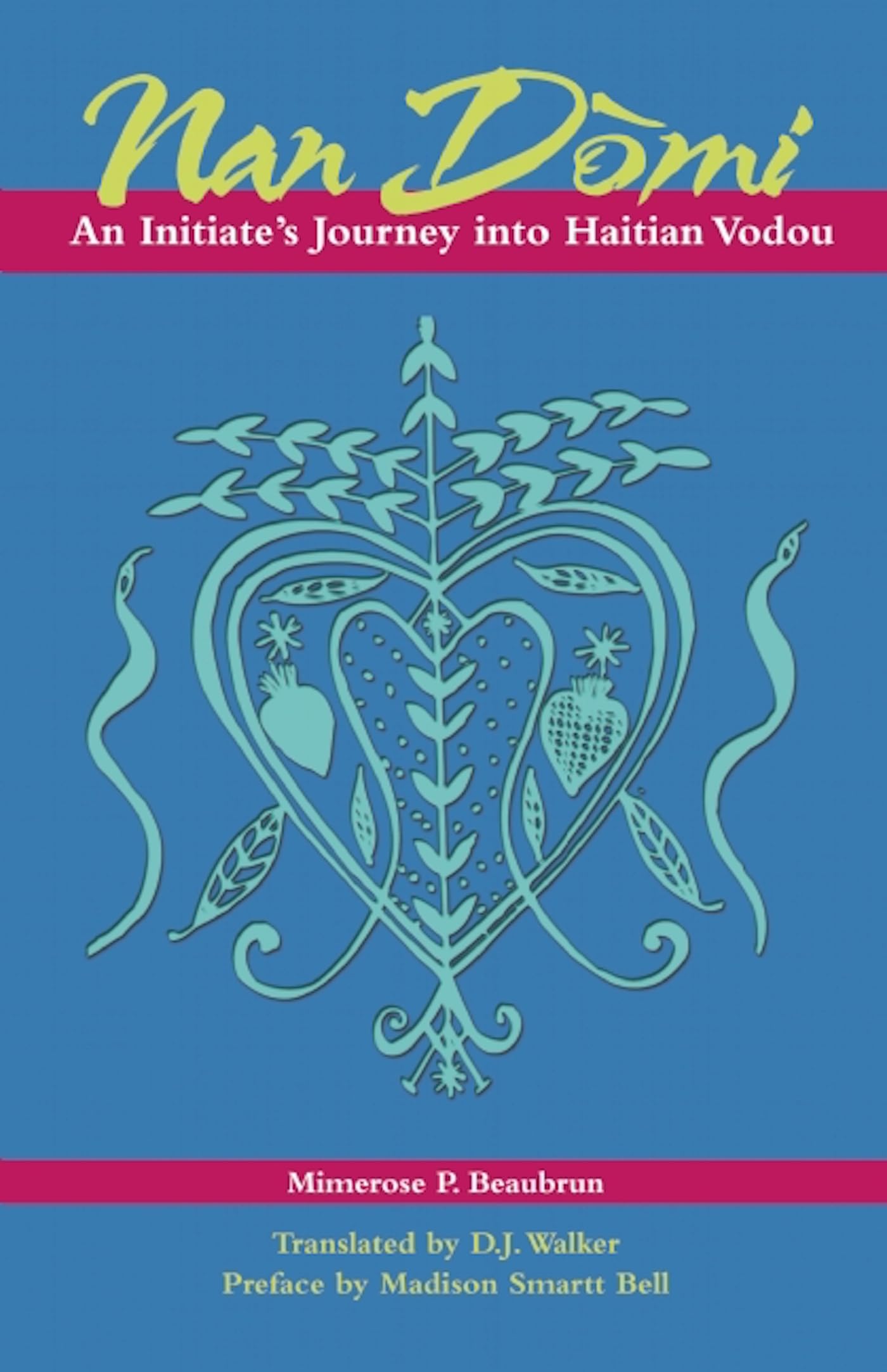 Nan Domi: An Initiate's Journey Into Haitian Vodou | Amazon.com.br
